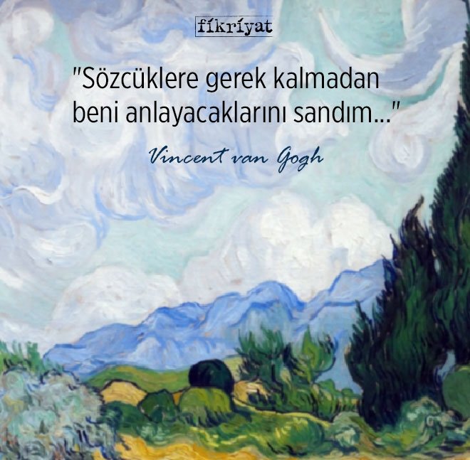 Yalnızlıkta ışık arayan Van Gogh’dan ilham verici 30 alıntı