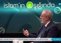 İslam'ın Işığında Günümüz Meseleleri (91. Bölüm)