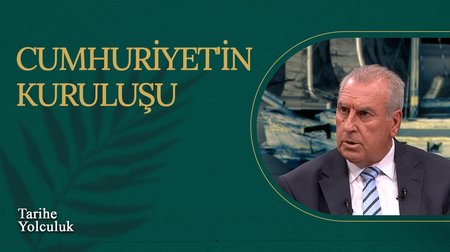  Cumhuriyet'in Kuruluşu I Tarihe Yolculuk