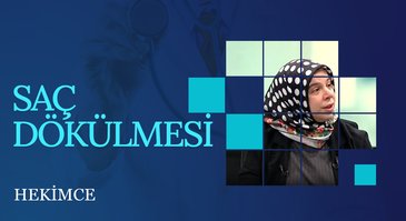 Saç Dökülmesi | Hekimce