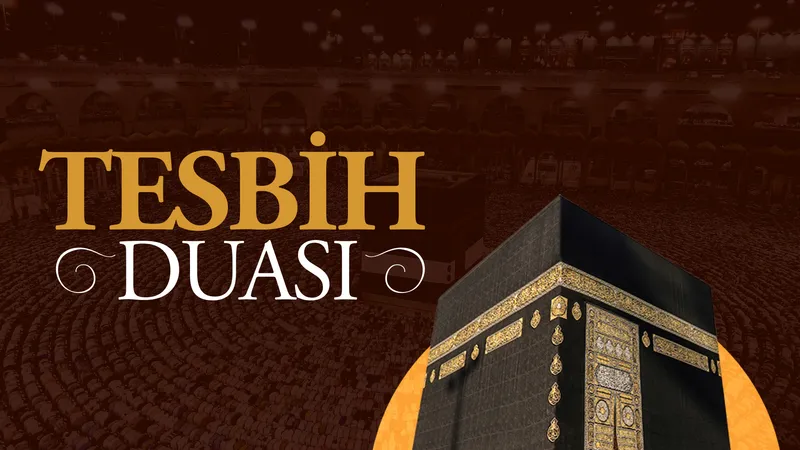 Tesbih Duası