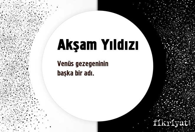Akşam Yıldızı nedir?