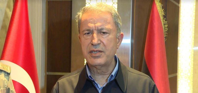 TURKEY WILL ALWAYS STAND WITH LIBYAN PEOPLE: DEFENSE MINISTER HULUSI AKAR