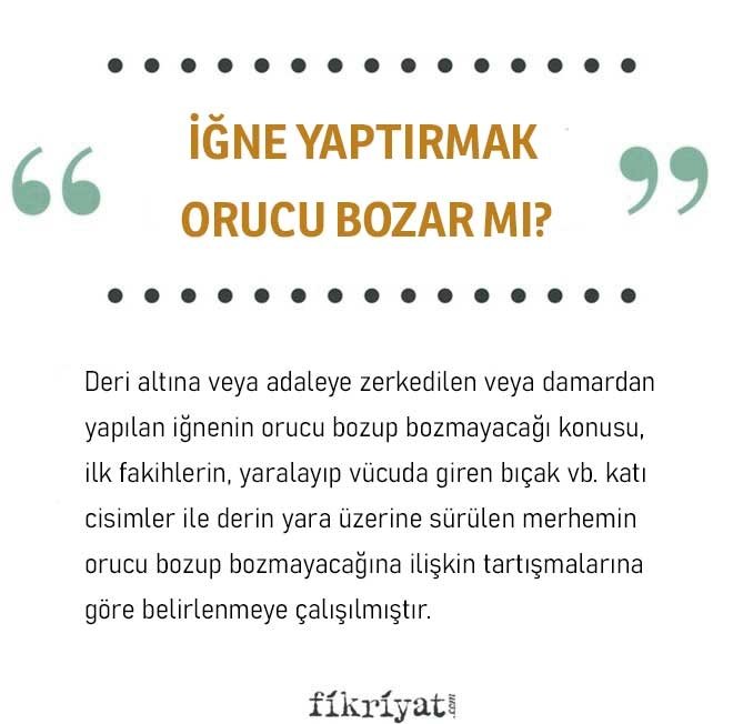 İĞNE YAPTIRMAK ORUCU BOZAR MI?