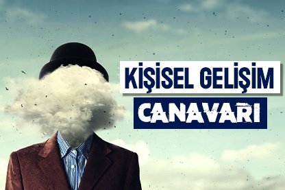 Kişisel gelişim canavarı