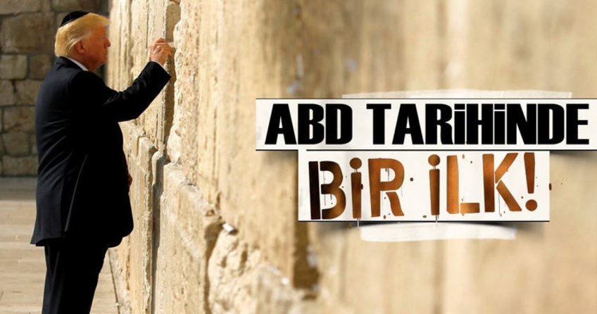 Ağlama Duvarı’nı ziyaret eden ilk başkan