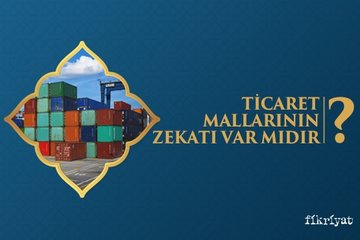 Ticaret mallarının zekatı var mıdır?