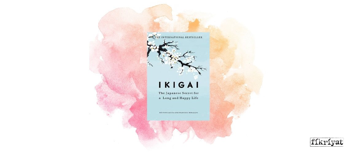 Ikigai - Hector Garcia, Francesc Miralles