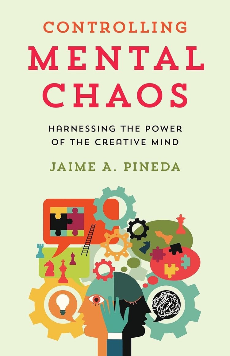 1. Controlling Mental Chaos: Harnessing The Power of Creative Mind