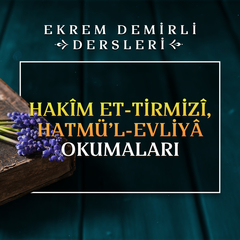 Hakîm et-Tirmizî, Hatmü’l-evliyâ Okumaları