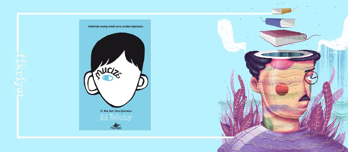 Mucize - R. J. Palacio