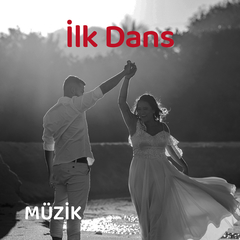 İlk Dans Şarkıları