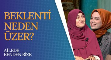 Evlilikte Anlaşılma İhtiyacı ve Beklentiler Mutluluğu Nasıl Etkiliyor? | Ailede Benden Bize