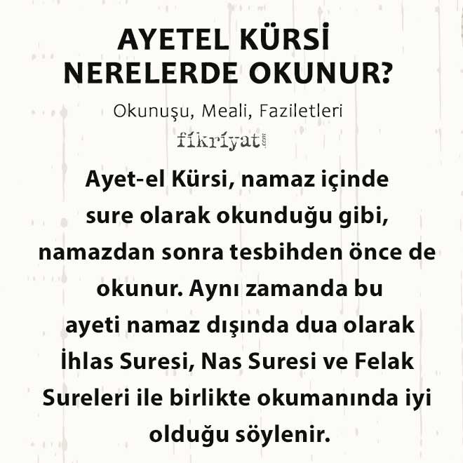 Ayetel Kürsi nerelerde okunur?