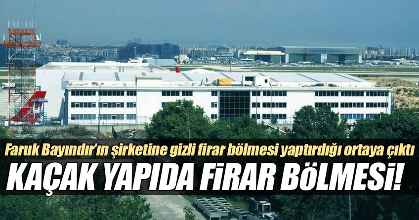 Kaçak yapıda firar bölmesi