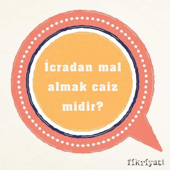 İcradan ev, araba almak caiz midir?