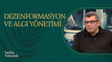 Dezenformasyon ve Algı Yönetimi I Tarihe Yolculuk