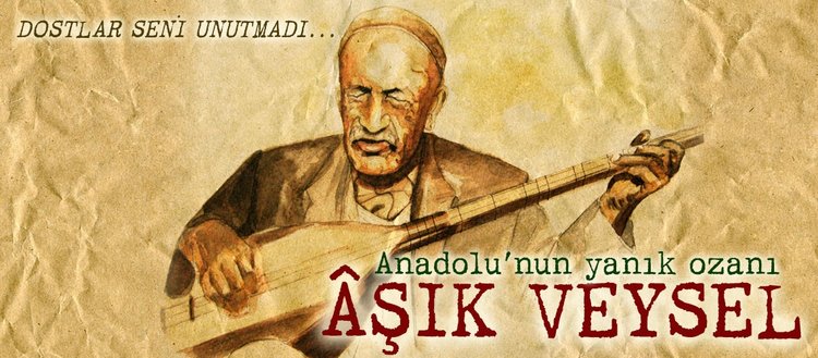 anadolu nun yanik ozani asik veysel
