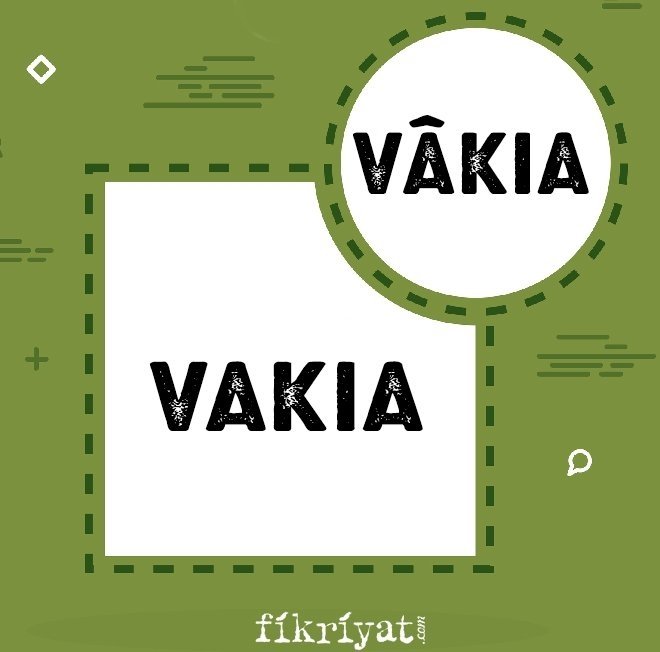 VÂKIA/VAKIA