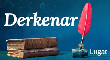 Derkenar ne demek? | Lugat