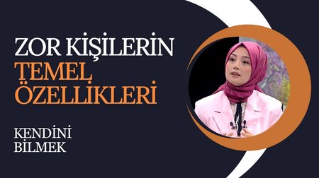 Zor Kişilerle İlişkiler | Kendini Bilmek