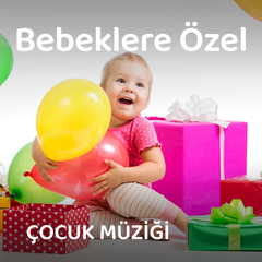 Bebeklere Özel Doğum Günü Şarkıları