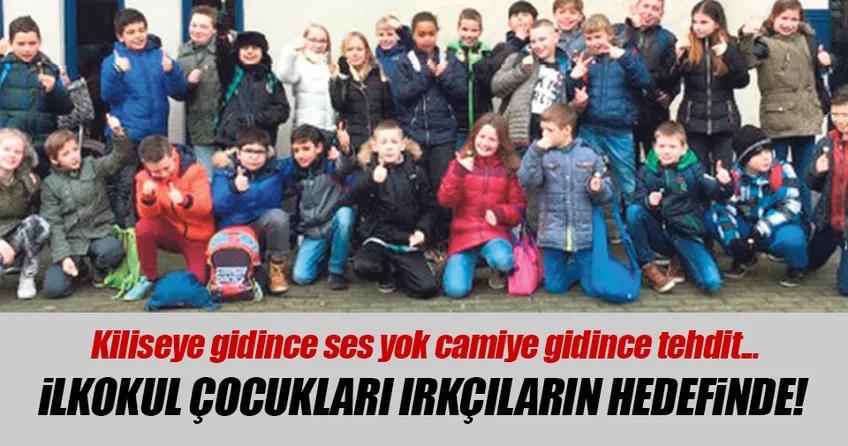 İlkokul çocukları ırkçıların hedefinde...