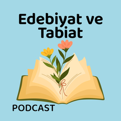 Edebiyat ve Tabiat