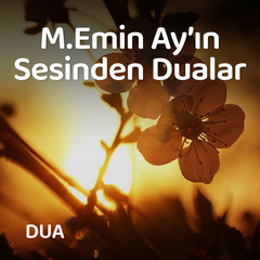 Prof. Dr. Mehmet Ay'ın Sesinden Dualar