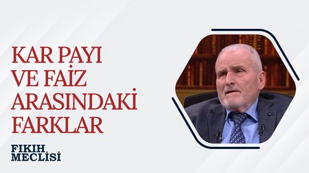 Kar Payı ile Faiz Arasındaki Farklar | Fıkıh Meclisi