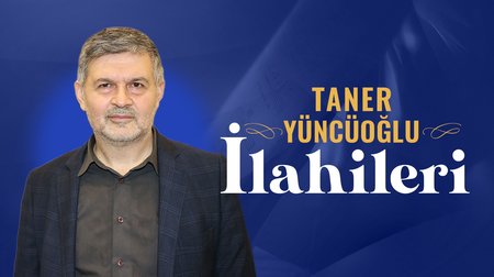 Taner Yüncüoğlu İlahileri