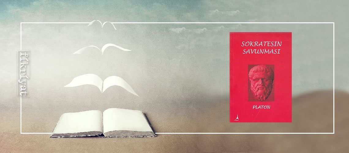 Sokrates’in Savunması - Platon