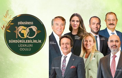 InbusinessŞubatSayısındabuaySürdürülebilirlikLiderleri