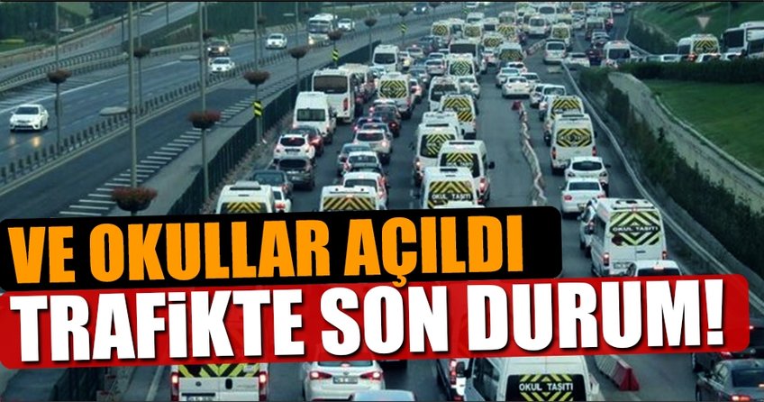 Okulların açılmasıyla birlikte İstanbul trafiğindeki son durum!