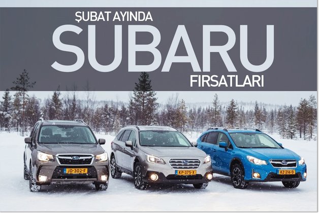 ŞUBAT AYINDA SUBARU FIRSATLARI