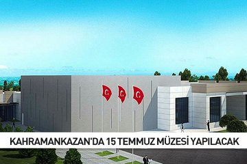 Kahramankazan’da 15 Temmuz Müzesi yapılacak