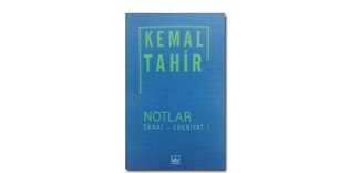 Kemal Tahir’in Atölyesine Giriş: Notlar 1