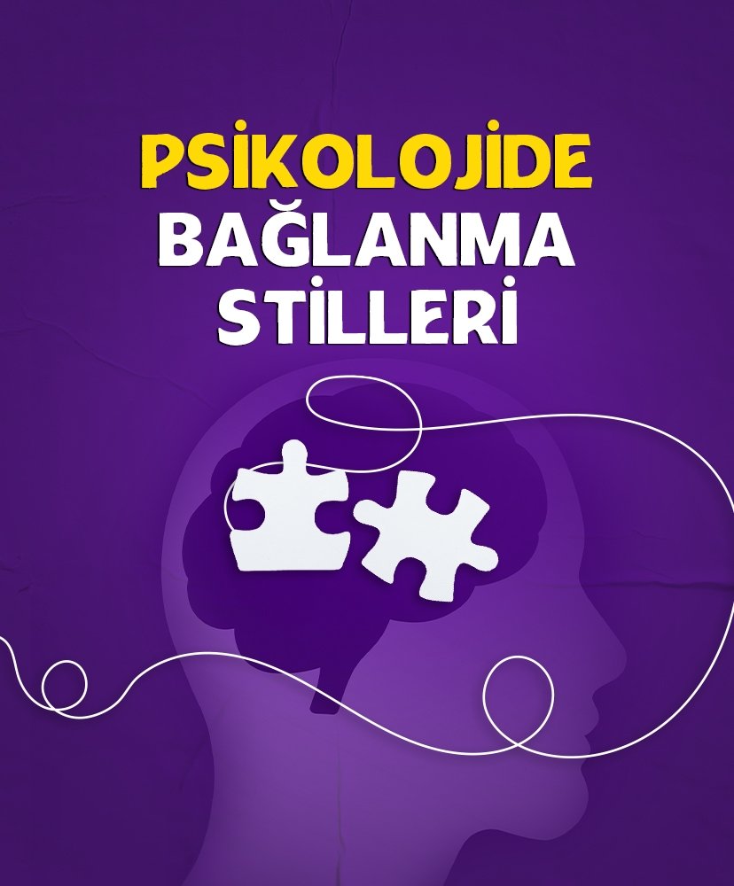 Psikolojide bağlanma stilleri