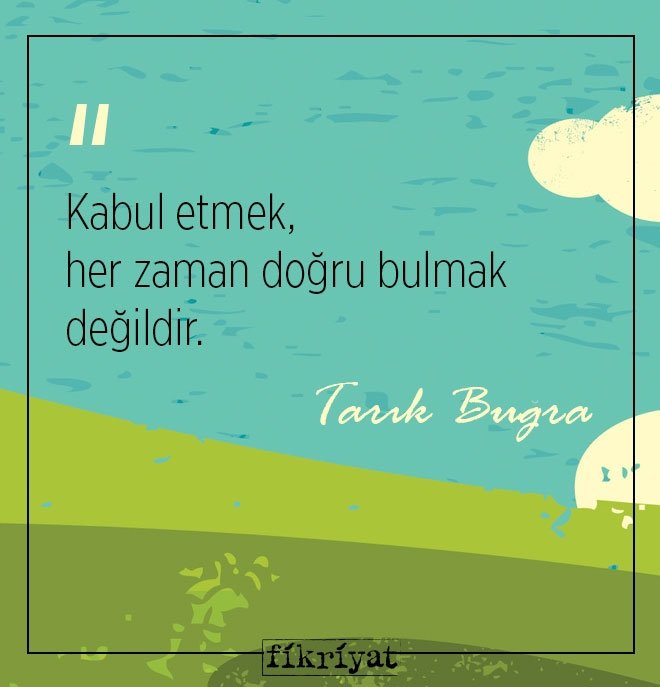 Edebiyatımızın Küçük Ağası Tarık Buğra’dan 23 alıntı