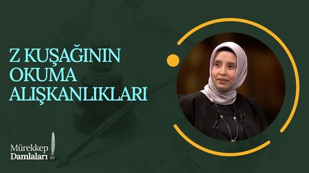 Z Kuşağının Okuma Alışkanlıkları I Mürekkep Damlaları