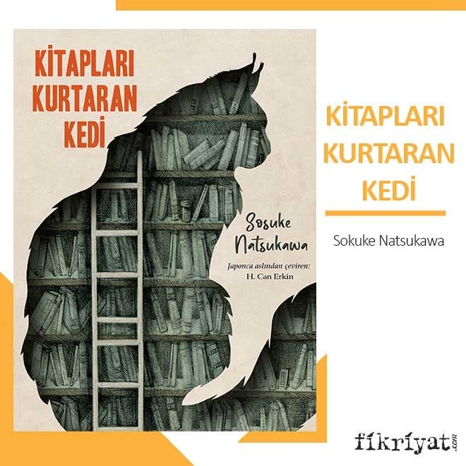 Kitapları Kurtaran Kedi / Sosuke Natsukawa