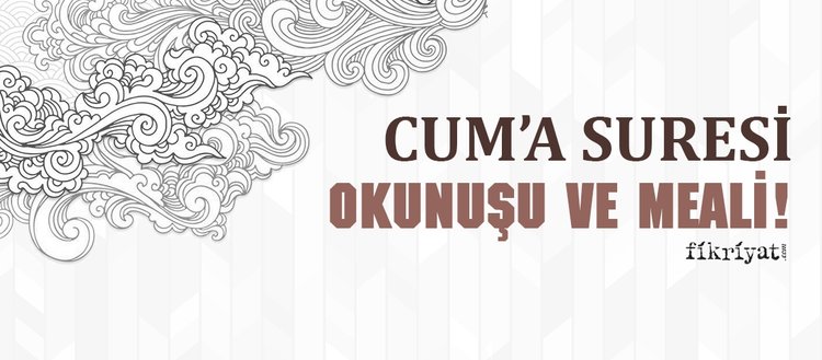 cuma suresi oku 9 11 ayetleri cuma suresi hangi cuzde fikriyat