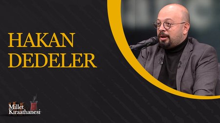 Hakan Dedeler I Millet Kıraathanesi