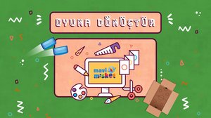 Oyuna Dönüştür | Turkuvapp