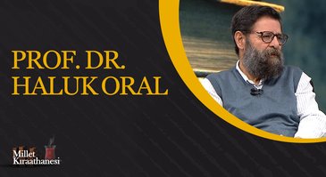 Prof. Dr. Haluk Oral I Millet Kıraathanesi