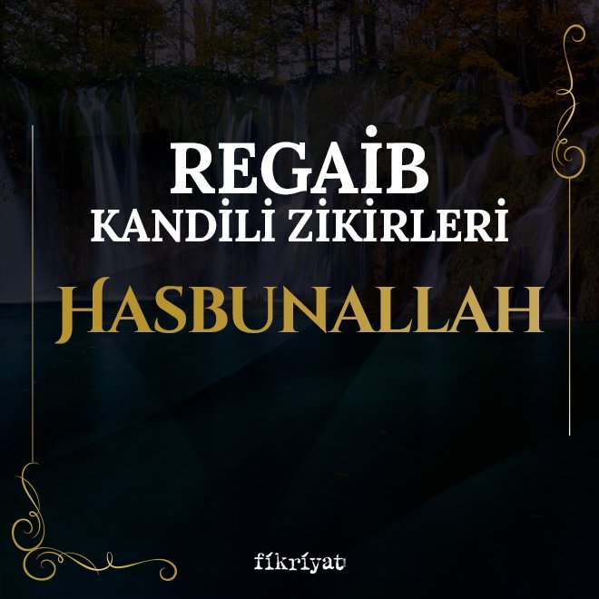 Hasbunallah ve Ni’melvekîl