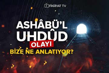 Ashâbü’l-Uhdûd olayının Müslümanlara mesajı