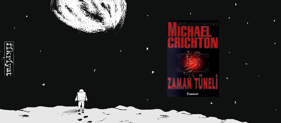 Zaman Tüneli - Michael Crichton