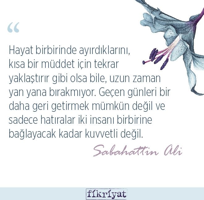 Sabahattin Ali’den insan ruhuna dokunan 40 alıntı