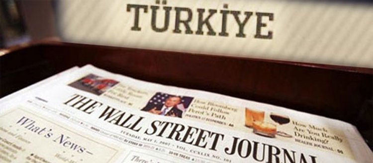 The Wall Street Journal Türkiye ekonomisinin güçlenebileceğini yazdı